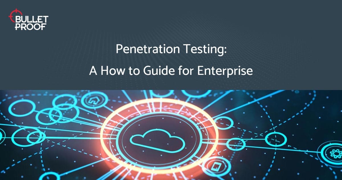 Penetration Testing Guide for Enterprises