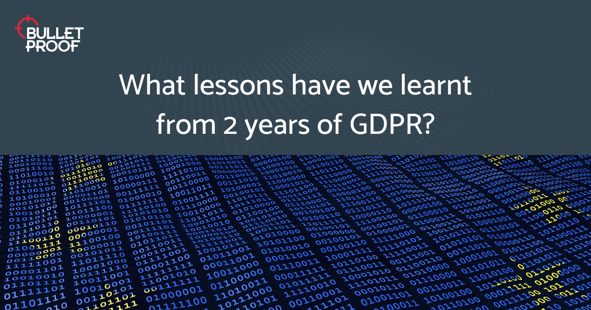 GDPR 2 Years On – Key Takeaways