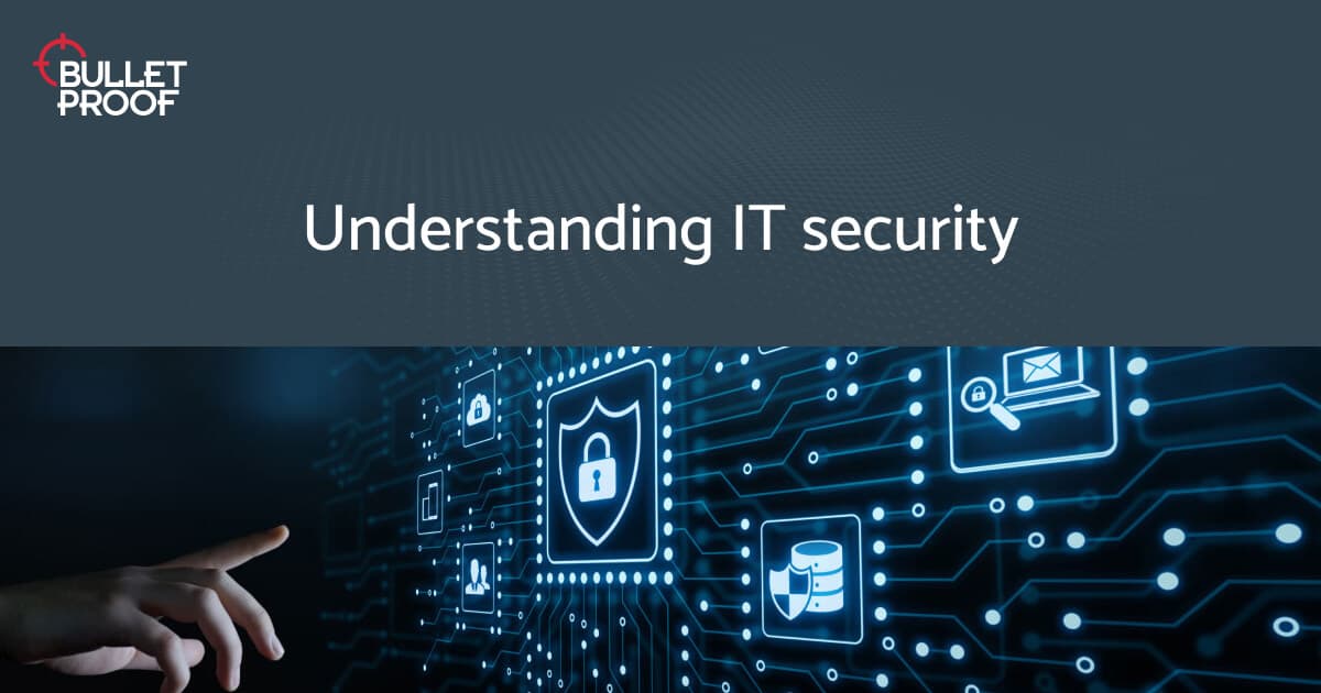 How to Better Understand IT Security
