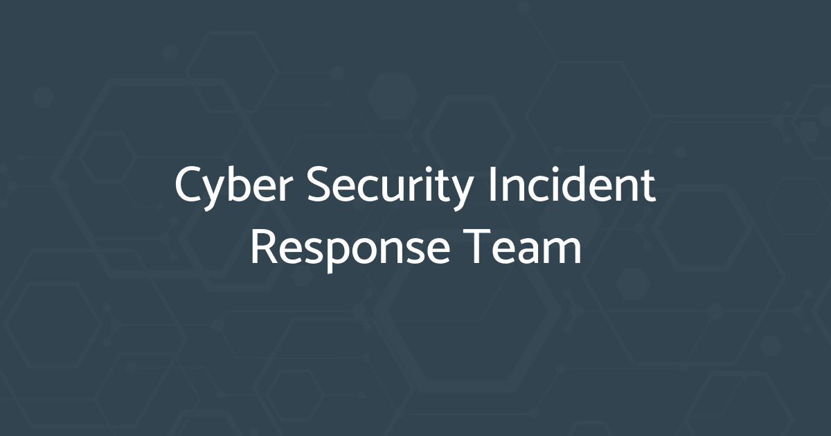 cyber-incident-response-team-cirt